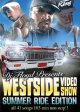 夏物ウェッサイ◇DJ FLOYD◇WESTSIDE VIDEO SHOW VOL.5 / SUMMER RIDE EDITION