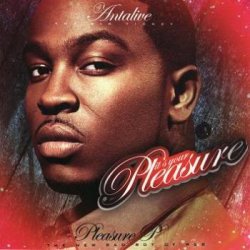 画像1: Pleasure P最新DJ Antalive & Pleasure P - It's Your Pleasure