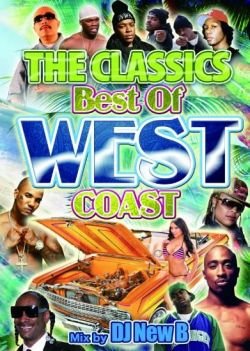 画像1: ★WESTCOAST CLASSICS ベストMIX★DJ New B / THE CLASSICS BEST OF WEST COAST ★ 