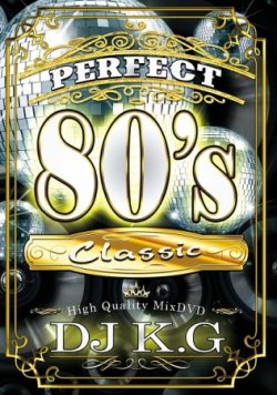 画像1: ★80's HIPHOP　CLASSICS★DJ K.G./PERFECT 80's  CLASSICS★  