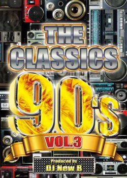 画像1: 第3弾★90年代CLASSICSオンリーMIX★DJ New B / The Classics 90's　vol.3★ 