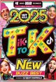 2025最強にバズってるTIKTOK上半期ベスト◆4枚組◆TIK&TOK NEW BUZZ BEST 2025 1ST HALF◆
