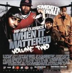 画像1: SMOOTH DENALI - HIP HOP CLASSICS WHEN IT MATTERED VOLUME 2