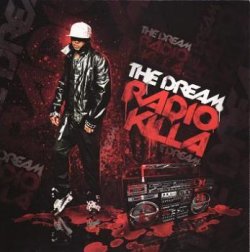 画像1:  The Dream最新The Dream - Radio Killa