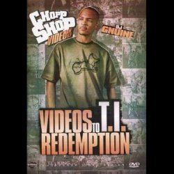 画像1:  T.I. ベストCLIP集 Chopp Shop Videos & T.I. - Videos To Redemption  