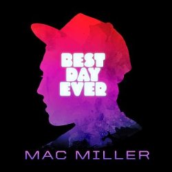 画像1: Mac Miller - Best Day Ever