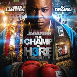 画像1: Jadakiss 最新 - DJ Drama, DJ Green Lantern & Jadakiss - The Champ Is Here 3