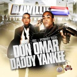 画像1: DJ WILLIE CSI:PUERTO RICO DON OMAR & DADDY YANKEE