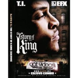 画像1: MIXCD付T,I,ベストCLIP集 DJ EFX & T.I. - Story Of A King