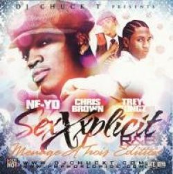 画像1: DJ CHUCK T - SEXXXPLICIT SPECIAL EDITION NE-YO, CHRIS BROWN, AND TREY SONGZ