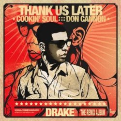 画像1: Drake, Cookin Soul & Don Cannon - Thank Us Later