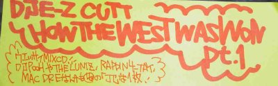 画像3: ウエッサイファンマスト!! DJ-E-Z CUT  「HOW THE WEST WAS WON PT1」