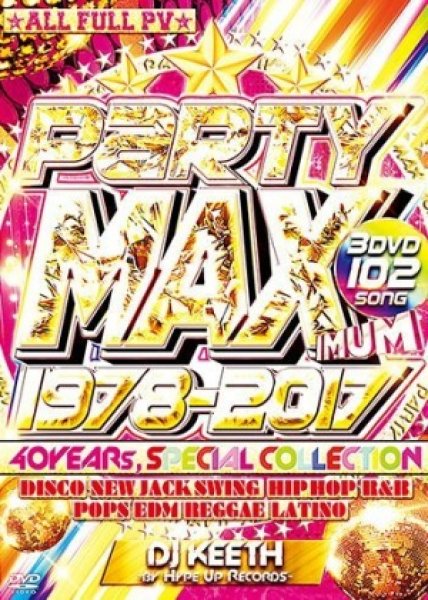 画像1: ◆最強にアガル新旧パーティソング◆3枚組◆DJ KEETH /PARTY MAXIMUM 1978-2017◆ (1)