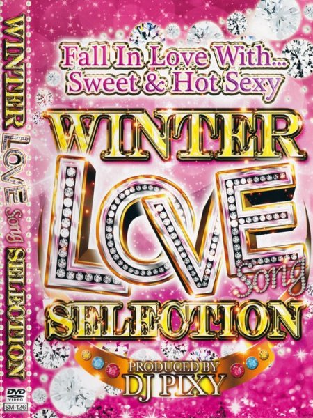 画像1: ★王道冬物ラブソング★DJ PIXY / WINTER LOVE SONG SELECTION★ (1)