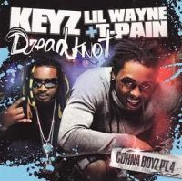 画像1: T-WAYNE!! KEYZ, LIL WAYNE & T-PAIN - DREADKNOTS (1)