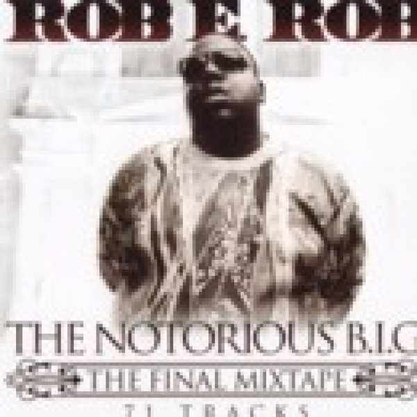 画像1:   「THE NOTORIOUS B.I.G. THE FINAL MIXTAPE」 MIXCD  (1)