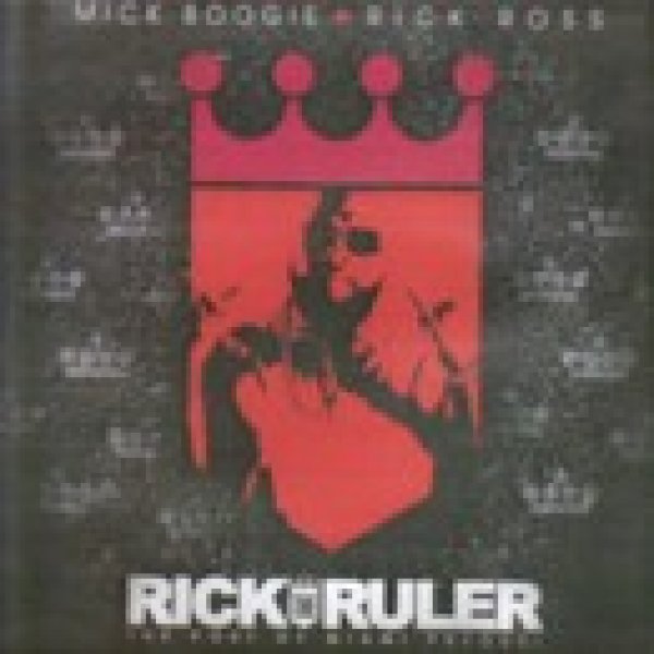 画像1:  RICK ROSS    「 RICK THE RULER 」 MIXCD  (1)