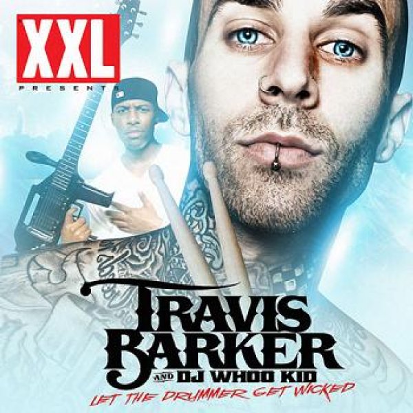 画像1: Travis Barker & DJ Whoo Kid - Let The Drummer Get Wicked  (1)