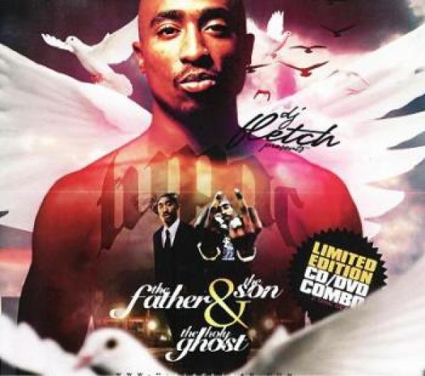 画像1: MIXCD付 2PacベストCLIP集 DJ Fletch & 2Pac - The Father The Son & The Holy Ghost (1)