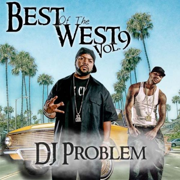 画像1: DJ PROBLEM - BEST OF THE WEST #9 (1)