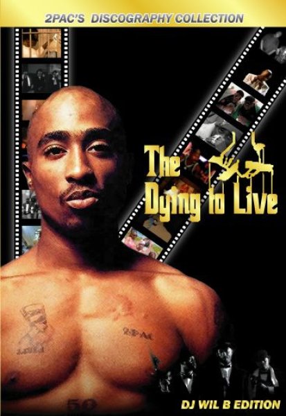 画像1: 2PACベストCLIP集The Dying To Live (1)