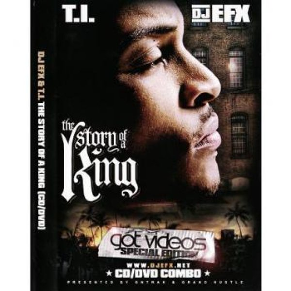 画像1: MIXCD付T,I,ベストCLIP集 DJ EFX & T.I. - Story Of A King (1)