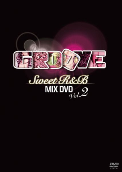 画像1: 第二弾甘いR＆Bファン必見DVD＋CD二枚組◇GROOVE -SWEET R&B MIX DVD-◇VOL.2 (1)