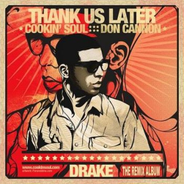 画像1: Drake, Cookin Soul & Don Cannon - Thank Us Later (1)